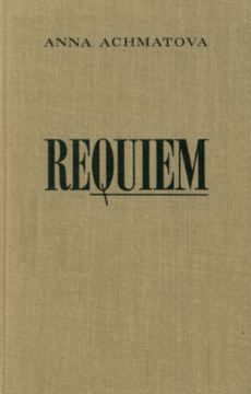 Anna Akhmatova's "Requiem": a set of nine postcards