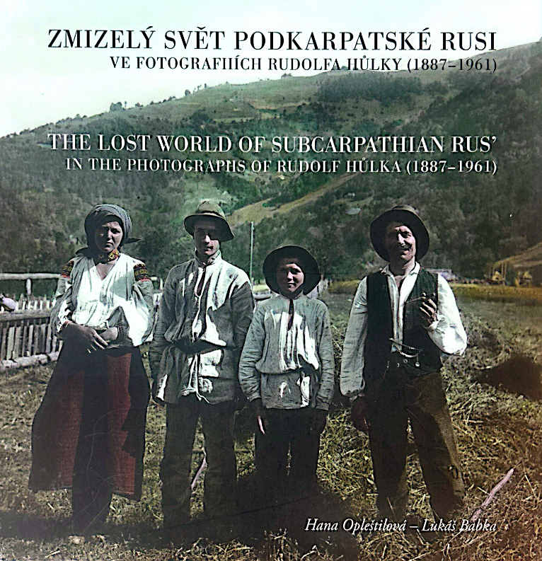 Zmizelý Svět Podkarpatské Rusi