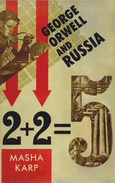 George Orwell and Russia