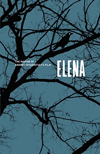 The Making of Andrey Zvyagintsev's Film "Elena"