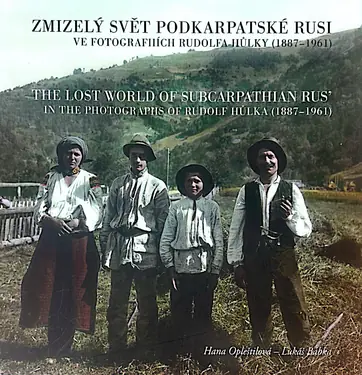 Zmizelý Svět Podkarpatské Rusi